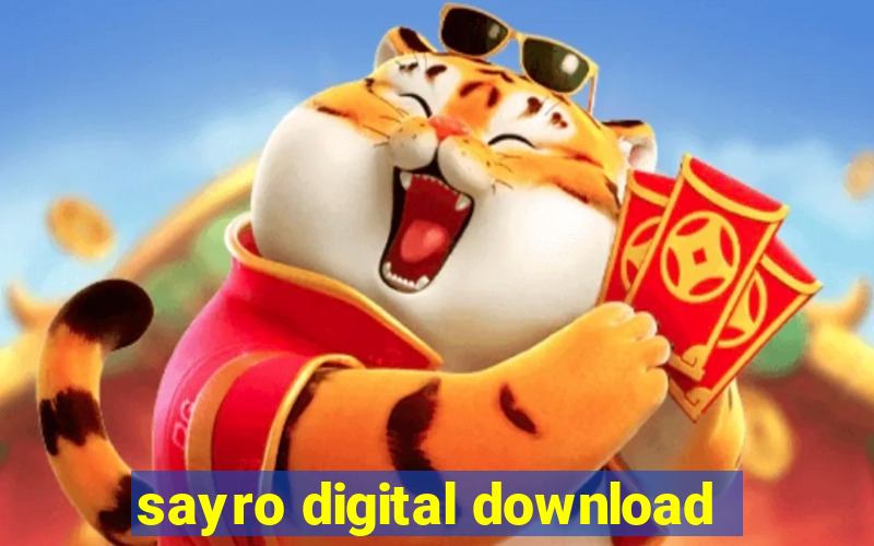 sayro digital download